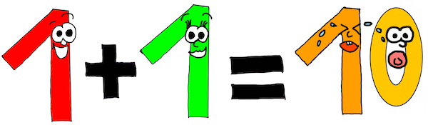 1 + 1 = 10