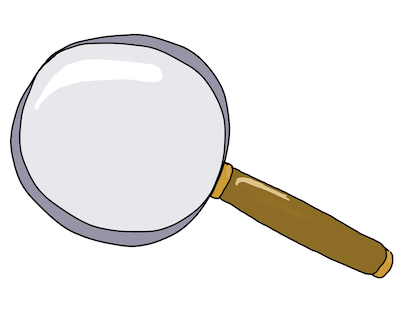 Une loupe.